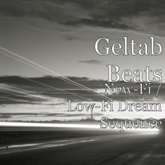 New-Fi/Low-Fi Dream Sequence Beat for sample or download. (Prod. Geltab)