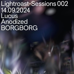 Lightroast Sessions 002