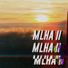 MLHA II