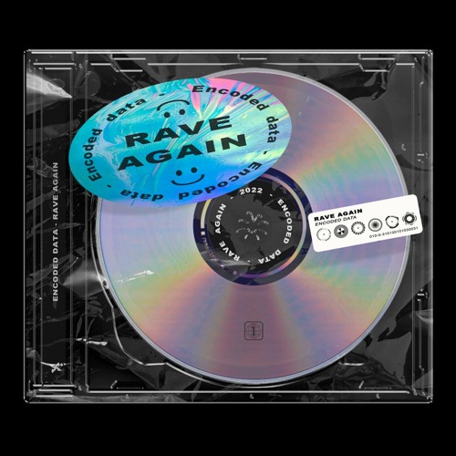 Encoded Data - Rave Again (FREE DL)
