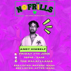 Andy Himself @ No Frills 7th June 2024