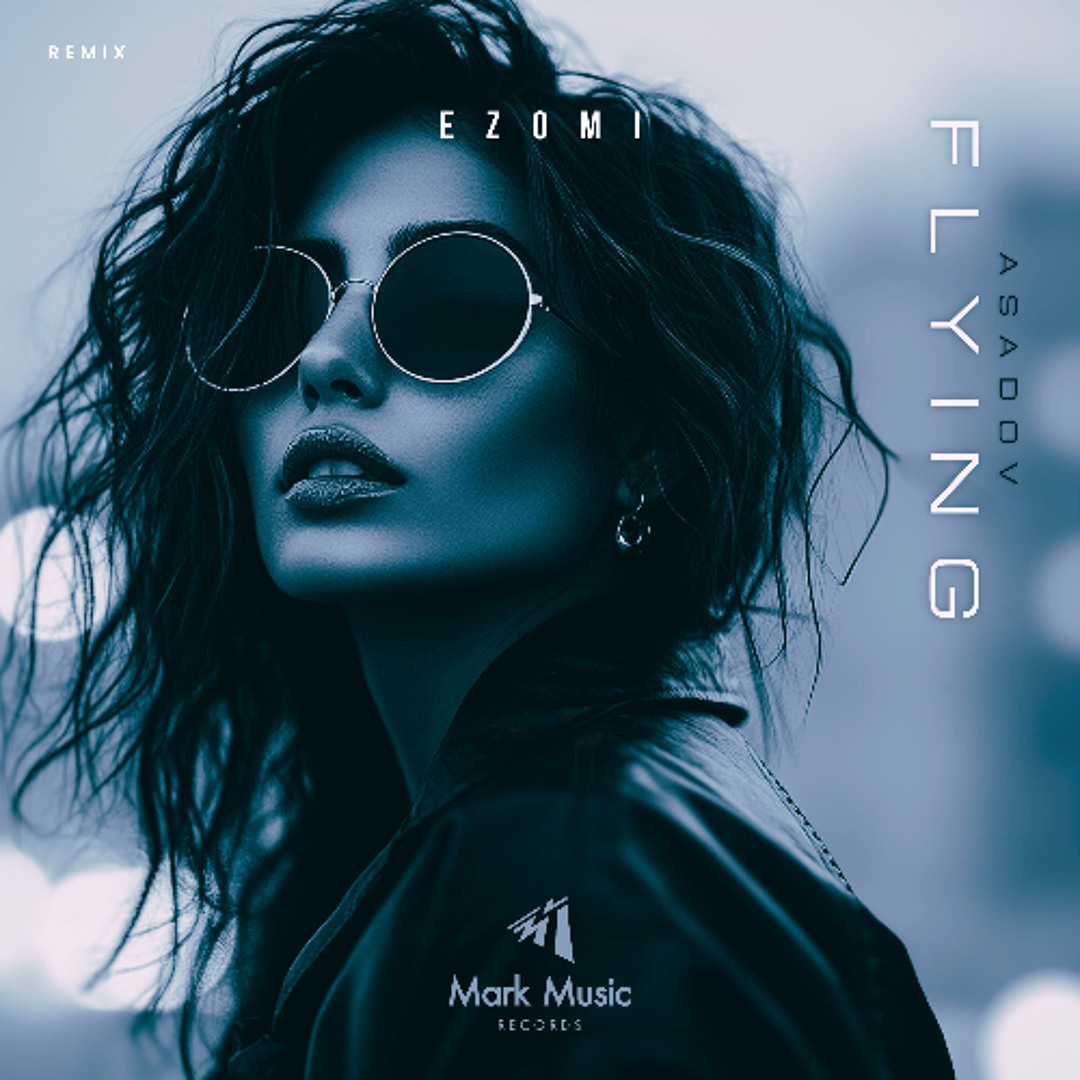 Stream Asadov - Flying (Ezomi Remix) by Mark Music Records