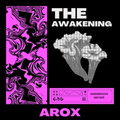 The Awakening - Hardgroove Mix