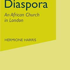 free KINDLE 💘 Yoruba in Diaspora: An African Church in London (Contemporary Anthropo
