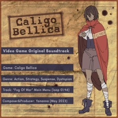 Caligo Bellica - Fog Of War (Video Game OST)