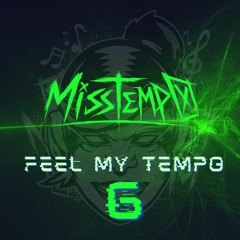 Feel My Tempo 6