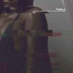 Bardoq X Andruss & Draxx ITA X Marco Bailey - Tomala