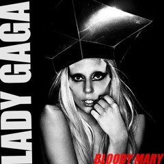 Lady Gaga X GRL - Bloody Mary Rewind 2025 ( Frank Chambers Mash Up )