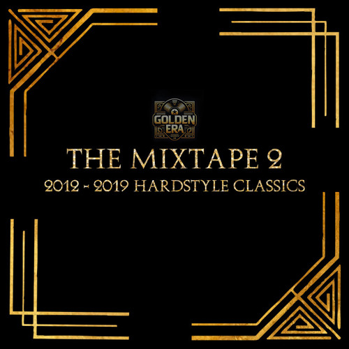 The Mixtape Vol. 2 (2012/2018 Euphoric Hardstyle Classics Mix)