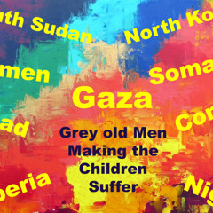 Grey old men make children suffering