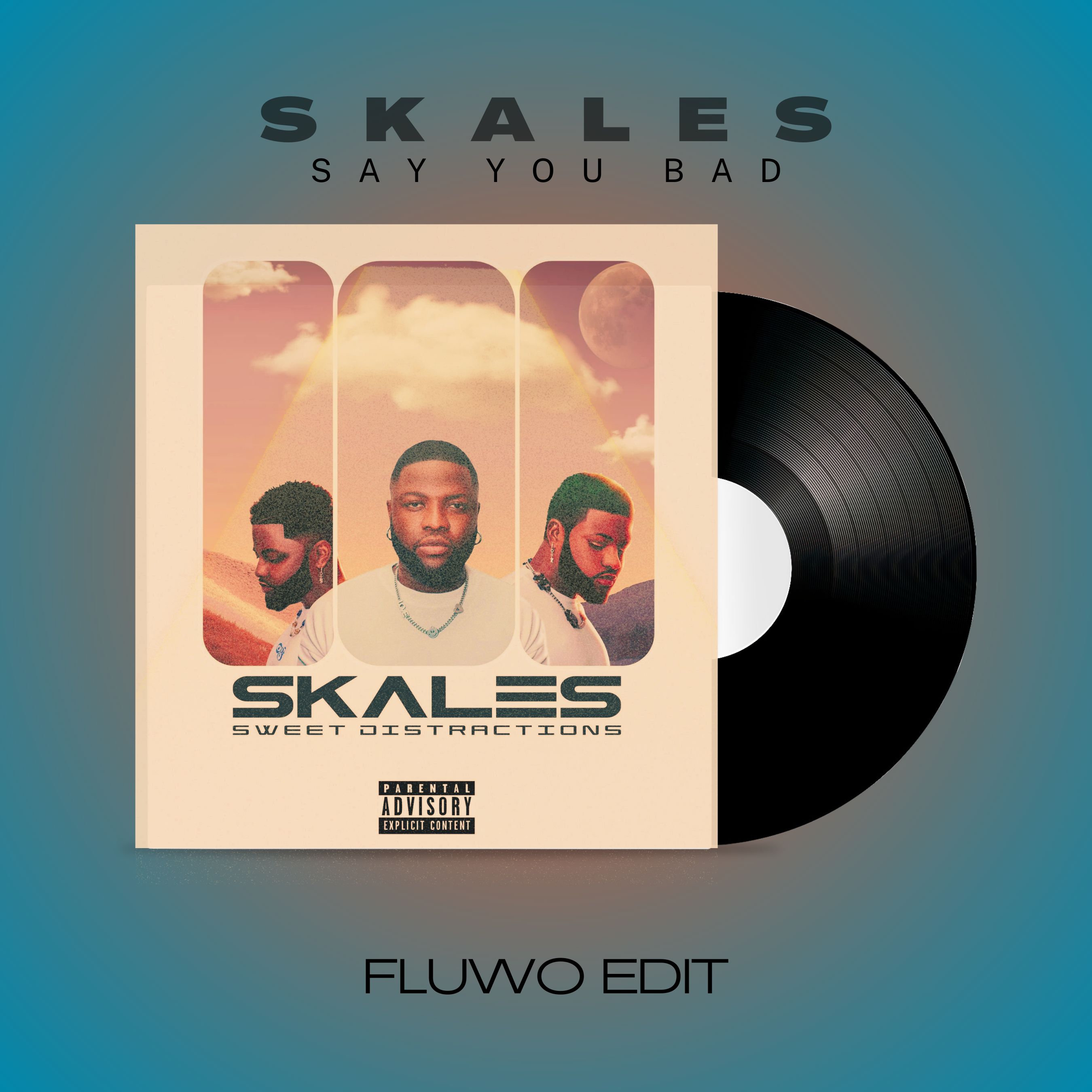 SKALES – Say You (FLUWO EDIT)