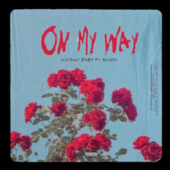 On My Way ft kelvin