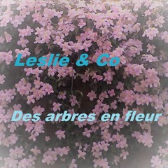 Des arbres en Fleur - Leslie & Co
