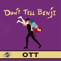 Don't Tell Benji - Outto - Tune Tyrone