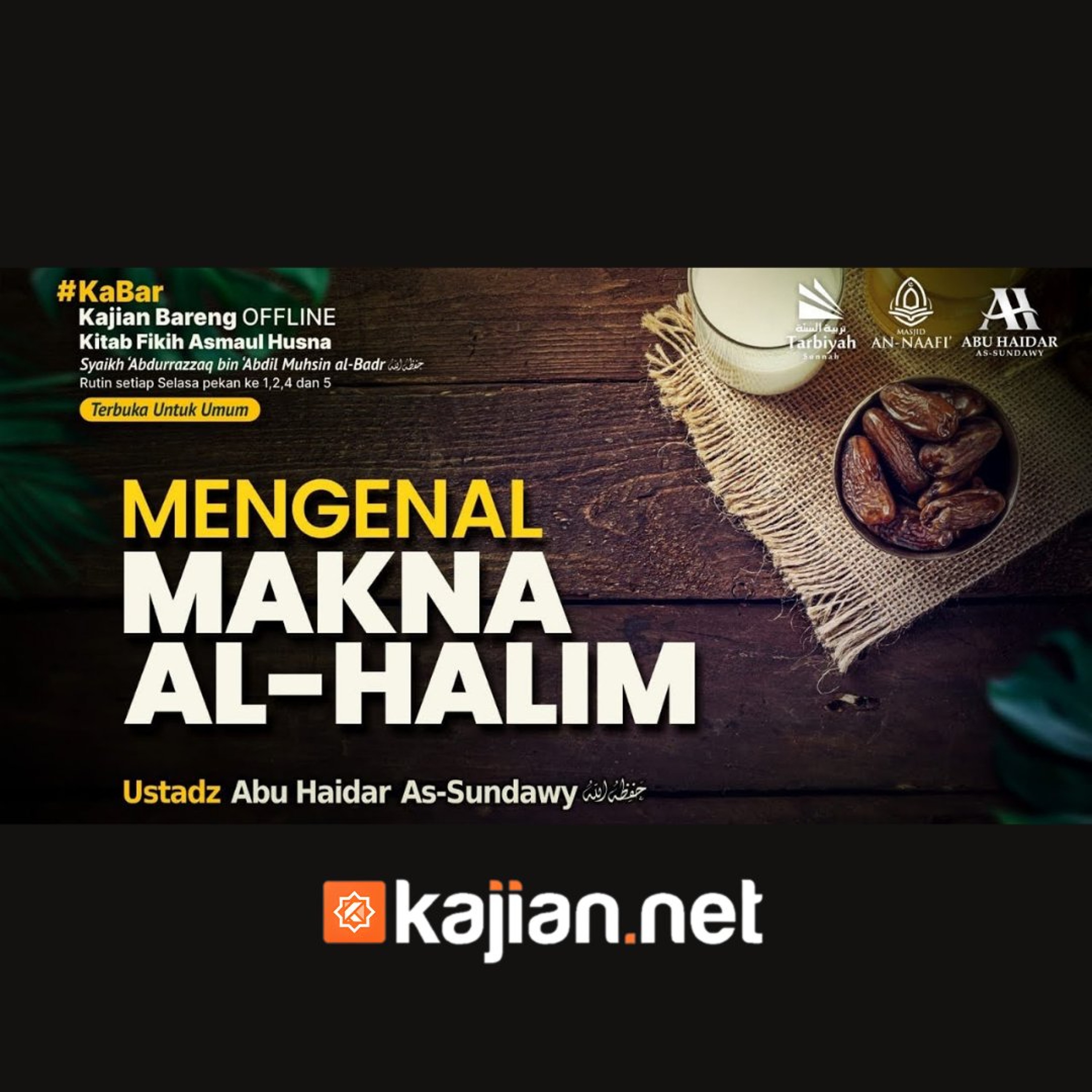 Mengenal Makna Al-Halim (Fiqih Asmaul Husna) #37a - Ustadz Abu Haidar As-Sundawy حفظه الله episode artwork