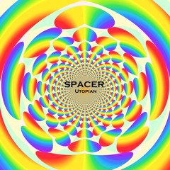CRUDE Exclusive: SPACER - Utopian (Extended version)