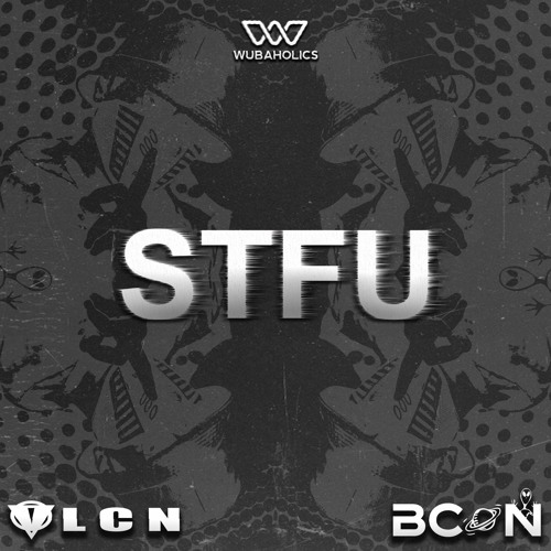 VLCN X BCON - STFU