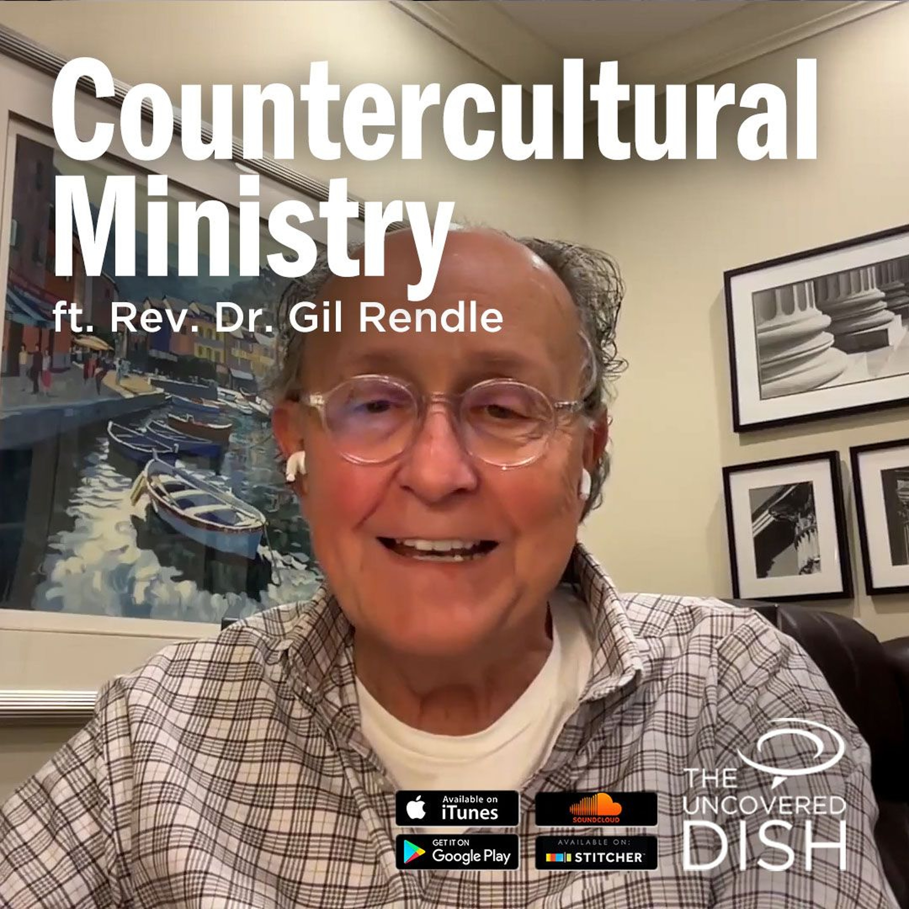 Uncovered Dish Christian Leadership Podcast