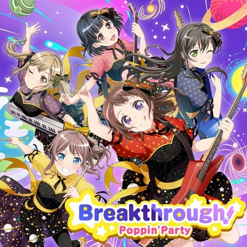 Stream All Bang Dream Song 2 | Listen to Poppin'Party 2nd  Album「Breakthrough!」 playlist online for free on SoundCloud