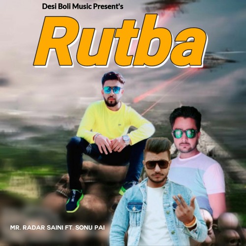 Rutba By Mr. Radar Saini featuring Sonu Pai | Coin Digital | New Haryanvi Songs 2021