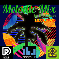 The Melodic House Show with Bit 2 Beat - 10 Aug 2025 (Free Download)