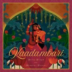 Kaadambari - Sutej Singh (feat Nandini Srikar)