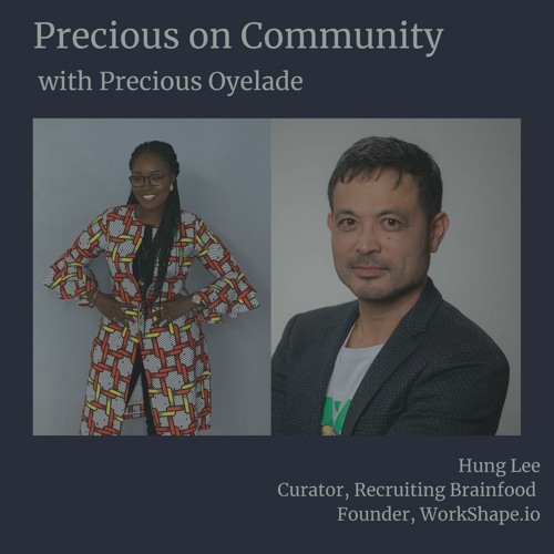 Precious on Community: Curating a Community Solo with Hung Lee