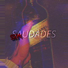 SEM SAUDADES