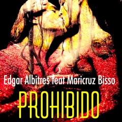 Prohibido feat Maricruz Bisso