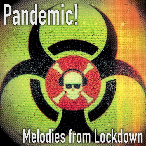 Bring Out Your Dead (Pandemic: Melodies from Lockdown)