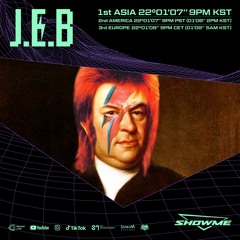 J.E.B LIVE @ KWANGYA - ScreaM Records Presents SHOWME #001
