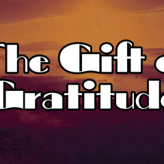 The Gift of Gratitude 2