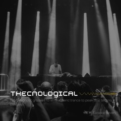THECNOLOGICAL || Episode 7