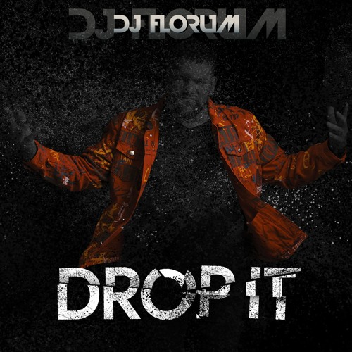 DJ FLORUM - DROP IT (Extended Mix)