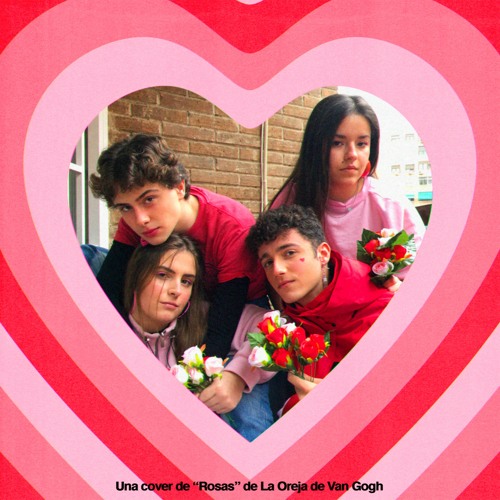 Rosas (Una cover de La Oreja de Van Gogh)