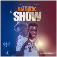 Am Back_Show Nillz