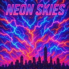 Neon Skies