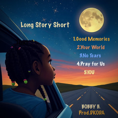 Bobby B Phoolan - Long Story Short (Full EP) [Produced By DKODA]