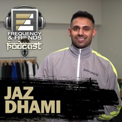 SE3 Episode 3: Jaz Dhami