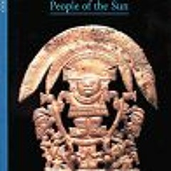 [Get] [KINDLE PDF EBOOK EPUB] The Incas: People of the Sun by  Carmen Bernand 📫