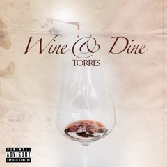 Wine & Dine