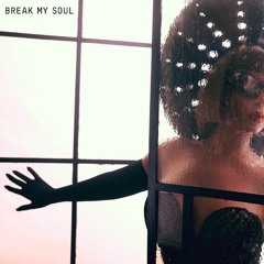 Beyoncé-Break My Soul x World Hold On