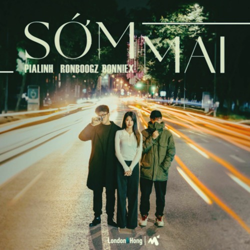 Sớm Mai - PiaLinh, Ronboogz, BONN!EX (Remix Version)