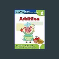 {pdf} 📖 Kumon Grade 1 Addition (Calculation Math Workbooks), Ages 6-7, 96 pages (Kumon Math Workbo