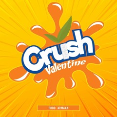 Crush (feat. V4lentine)