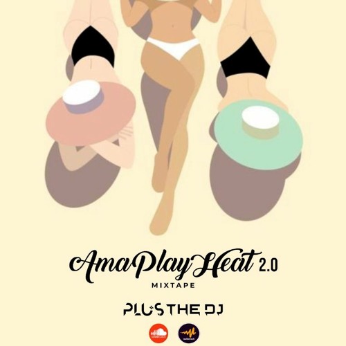 AmaPlayHeat Mix 2.0