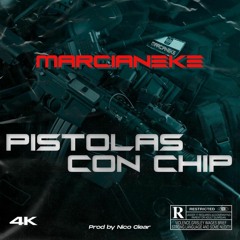 MARCIANEKE - "Pistolas con chip" ✔️🎧