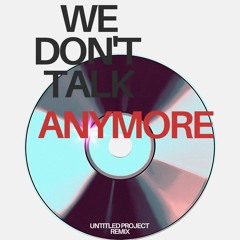 we dont talk any more untitled remix
