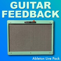 Guitar Feedback Ableton Live Pack