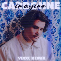 Carbonne - Imagine (VBDX Remix) [FREE DOWNLOAD]
